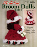 Holiday Broom Dolls 2 Crochet Pattern PDF ONLY - Maggie's Crochet