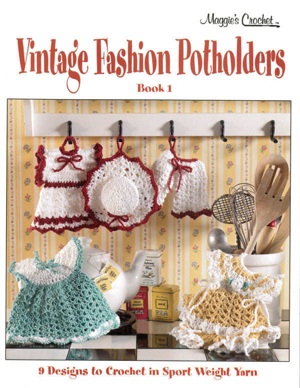 Vintage Fashion Potholders Crochet Pattern Leaflet